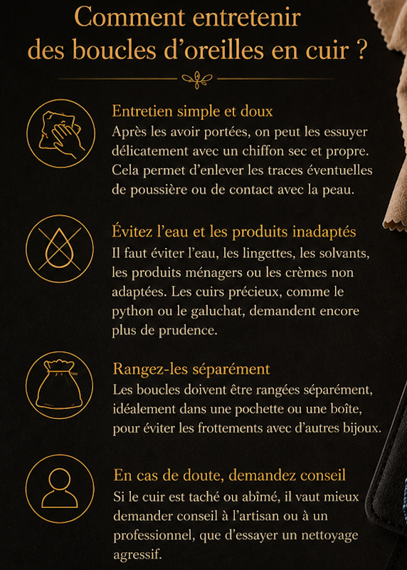 Conseils d'entretien des boucles d'oreilles en cuir et en cuirs précieux